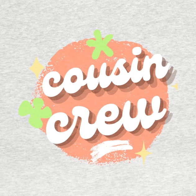 Cousin Crew Shirts for Kids by grizzlex